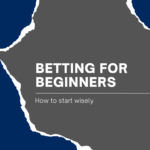 Betting for beginners