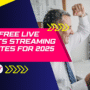 Top 7 Free Live Sports Streaming Websites for 2025