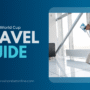 2026 FIFA World Cup Travel Guide