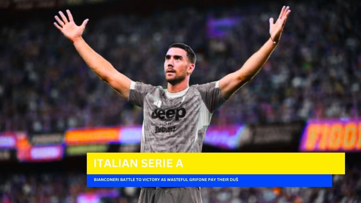 Vlahovic Header Extends Perfect Start for Juventus in Hard-Fought Genoa Victory