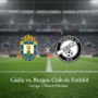 Cádiz vs Burgos Club de Fútbol Prediction