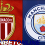 Monaco vs Manchester City