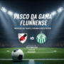 Vasco da Gama vs Fluminense Prediction