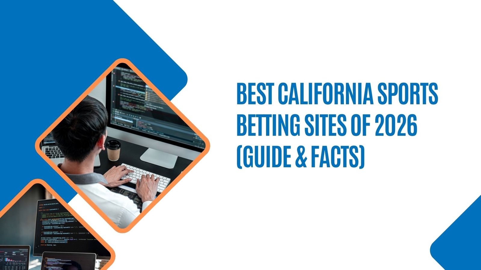 Best California Sports Betting Sites of 2026 (Guide & Facts)