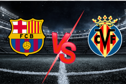 Barcelona vs Villarreal Preview
