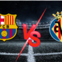 Barcelona vs Villarreal Preview