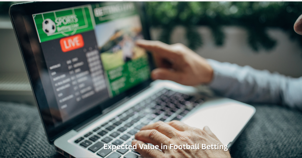 Expected Value in Football Betting