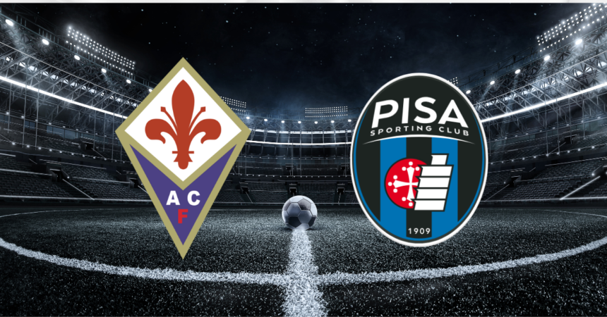 Fiorentina vs Pisa Preview