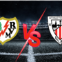 Rayo Vallecano vs Athletic Club Preview