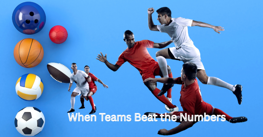 When Teams Beat the Numbers