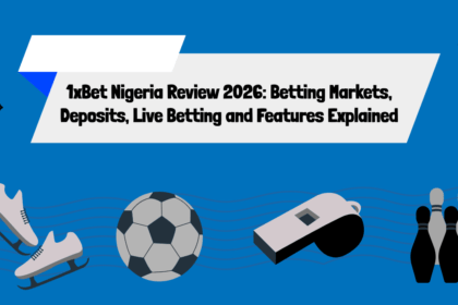 1xBet Nigeria Review 2026: Betting Markets, Deposits, Live Betting and Features Explained