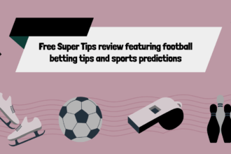 Free Super Tips review featuring football betting tips and sports predictions