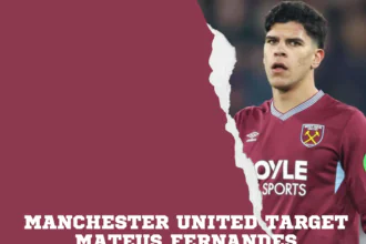 Manchester United target Mateus Fernandes