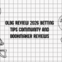 OLBG Review 2026 betting tips community and bookmaker reviews