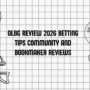OLBG Review 2026 betting tips community and bookmaker reviews