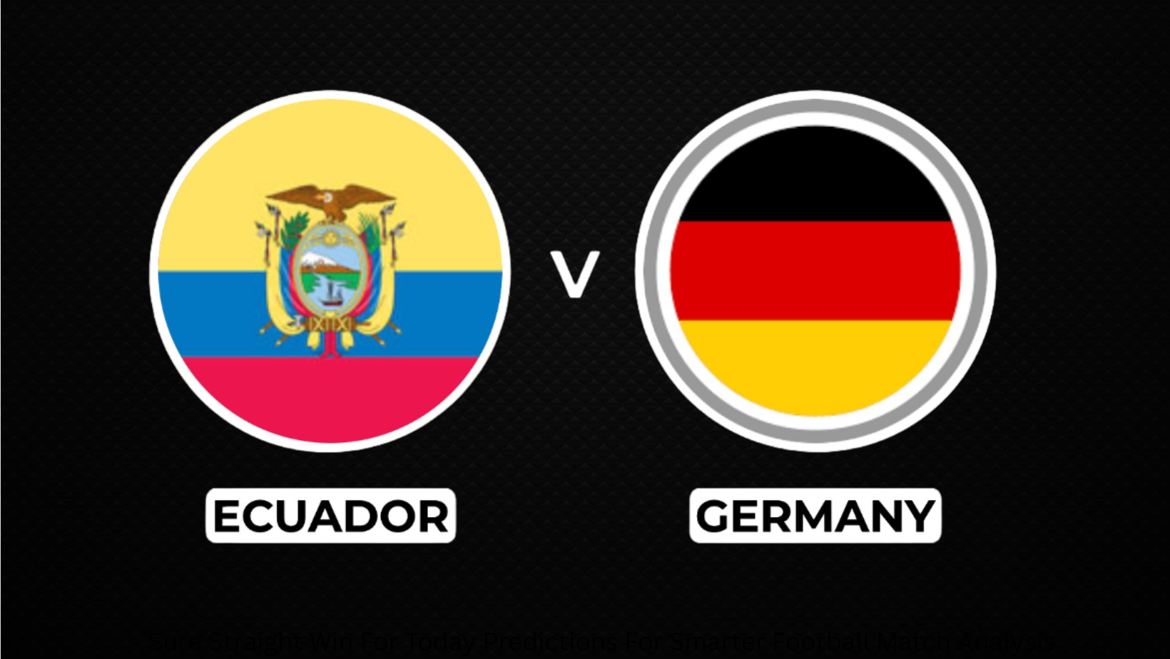 Germany Eye Perfect Group Stage as Ecuador Fight for World Cup Survival