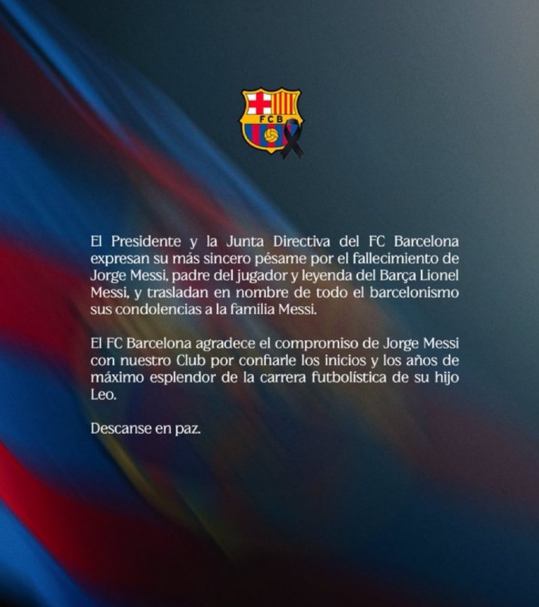 Barcelona's statement after Lionel Messi's father passed away.