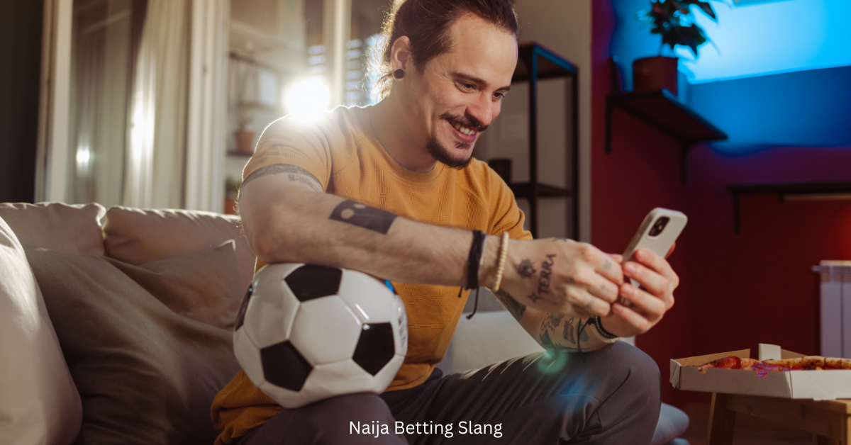 Naija Betting Slang